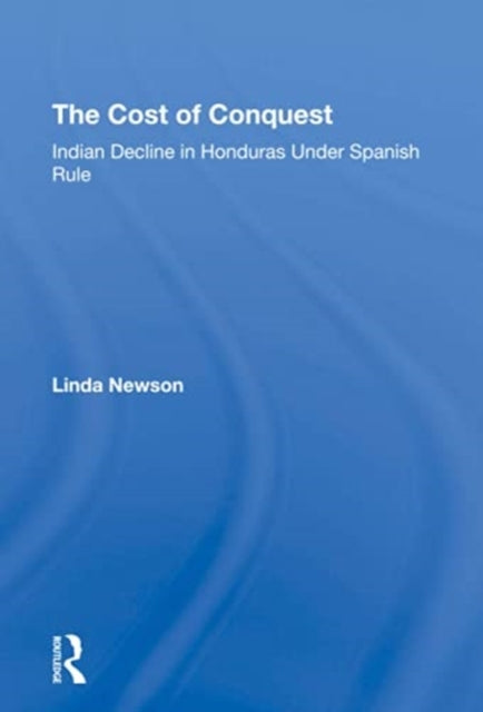 Book cover of: Cost Of Conquest. By: Linda Newson