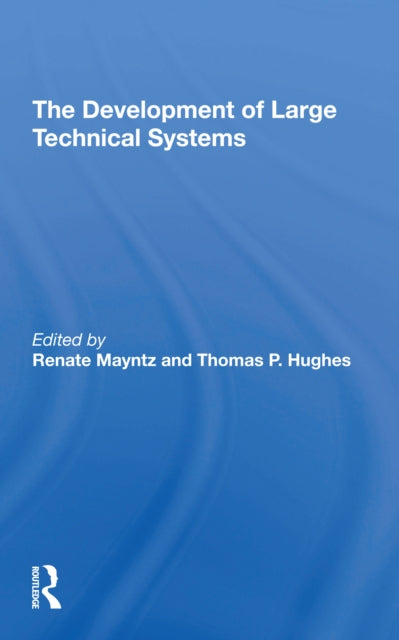 Book cover of: Development Of Large Technical Systems. By: Renate Mayntz