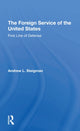 Book cover of: Foreign Service Of The United States. By: Andrew L. Steigman