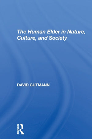 Human Elder In Nature, Culture, And Society