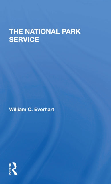 Book cover of: National Park Service. By: William Everhart