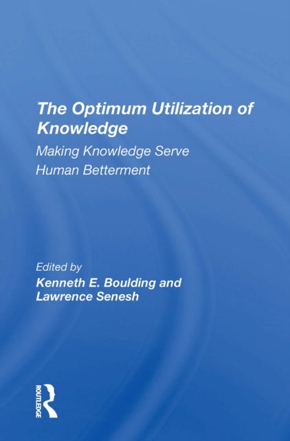 Book cover of: Optimum Utilization Of Knowledge