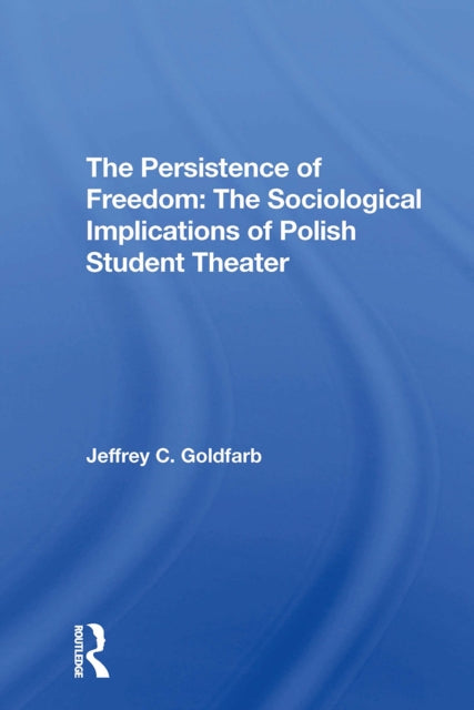Book cover of: Persistence Of Freedom