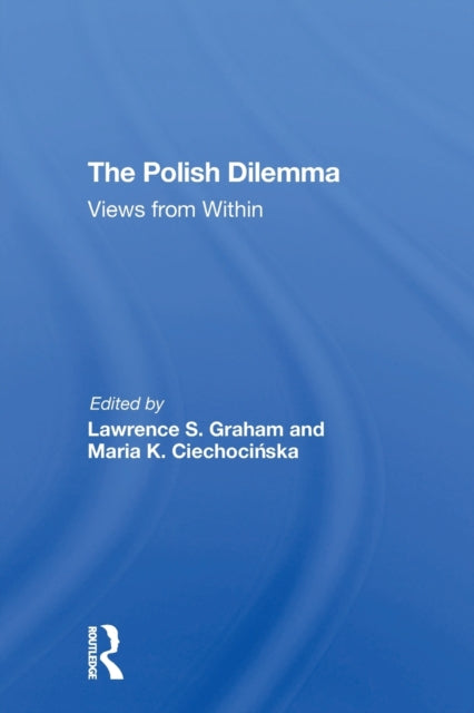 Book cover of: Polish Dilemma. By: Lawrence S Graham
