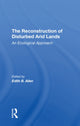 Book cover of: Reconstruction Of Disturbed Arid Lands. By: Edith B. Allen