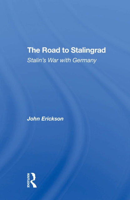 Book cover of: Road To Stalingrad. By: John Erickson