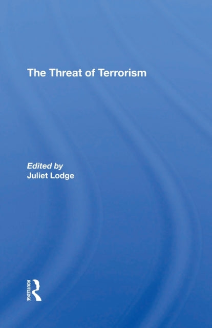 Book cover of: Threat Of Terrorism. By: Juliet Lodge