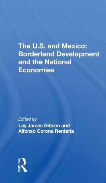 Book cover of: U.s. And Mexico. By: Lay James Gibson