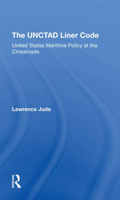 Book cover of: Unctad Liner Code. By: Lawrence Juda