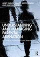Book cover of: Understanding and Managing Parental Alienation. By: Janet Haines