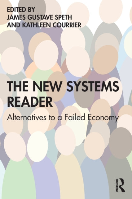 Book cover of: New Systems Reader. By: James Gustave Speth