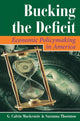 Book cover of: Bucking The Deficit. By: G. Calvin Mackenzie