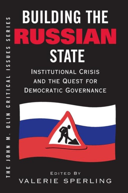 Book cover of: Building The Russian State. By: Valerie Sperling