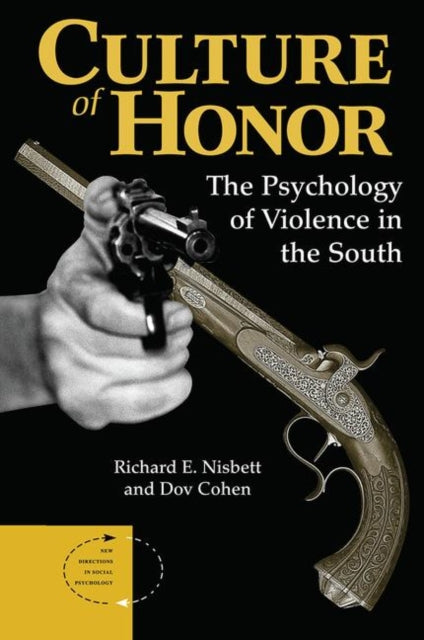 Book cover of: Culture Of Honor. By: Richard E. Nisbett