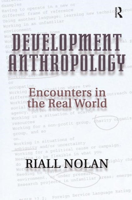 Book cover of: Development Anthropology. By: Riall Nolan