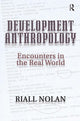 Book cover of: Development Anthropology. By: Riall Nolan