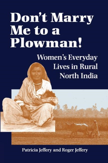 Book cover of: Don't Marry Me To A Plowman!. By: Patricia Jeffery
