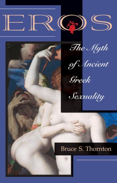 Book cover of: Eros. By: Bruce S. Thornton