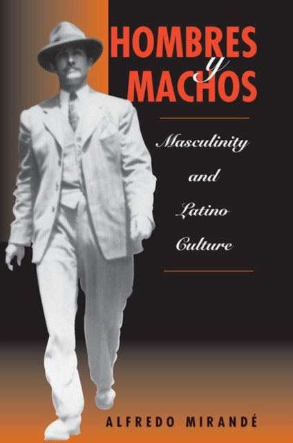 Book cover of: Hombres Y Machos. By: Alfredo Mirande