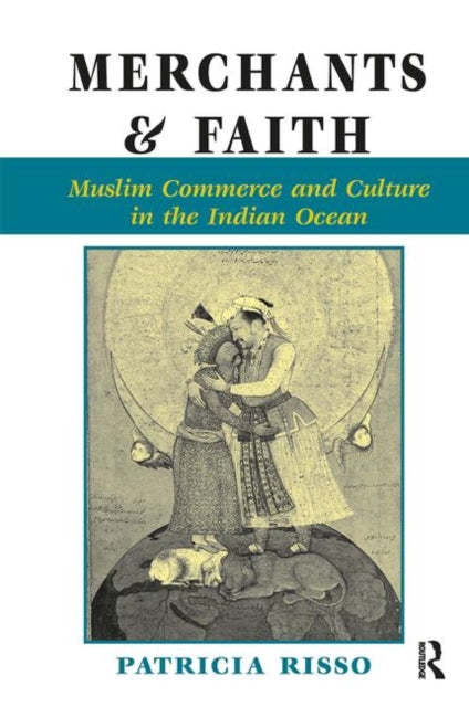 Book cover of: Merchants And Faith. By: Patricia A Risso