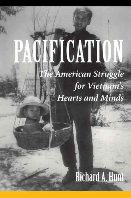 Book cover of: Pacification. By: Richard A. Hunt