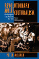 Book cover of: Revolutionary Multiculturalism. By: Peter Mclaren