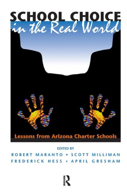 Book cover of: School Choice In The Real World