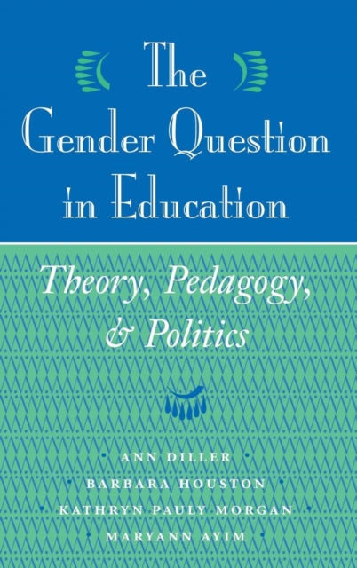 Book cover of: Gender Question In Education. By: Ann Diller