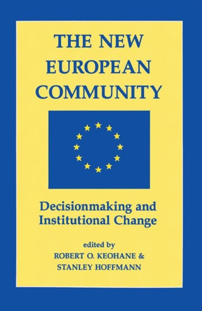 Book cover of: New European Community. By: Robert O. Keohane