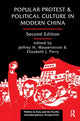 Book cover of: Popular Protest And Political Culture In Modern China. By: Jeffrey N. Wasserstrom