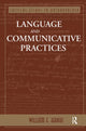 Book cover of: Language And Communicative Practices. By: William F. Hanks