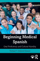 Book cover of: Beginning Medical Spanish. By: Parizad T. Dejbord Sawan