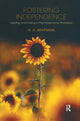 Book cover of: Fostering Independence. By: A. H. Brafman