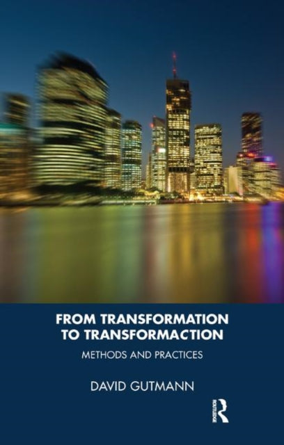 Book cover of: From Transformation to TransformaCtion. By: David Gutmann