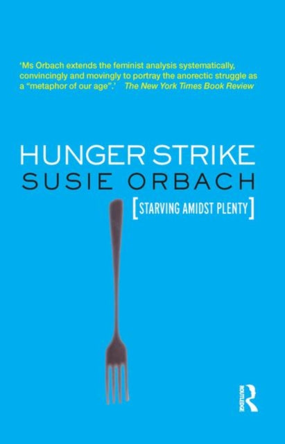 Book cover of: Hunger Strike. By: Susie Orbach