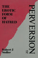 Book cover of: Perversion. By: Robert J. Stoller