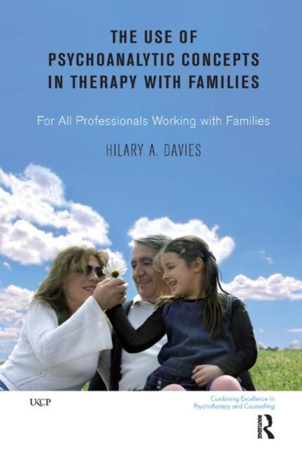 Book cover of: Use of Psychoanalytic Concepts in Therapy with Families. By: Hilary A. Davies