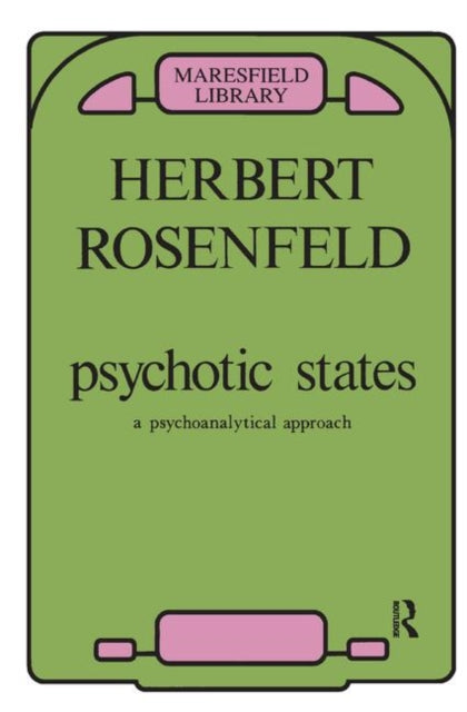 Book cover of: Psychotic States. By: Herbert A. Rosenfeld