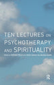 Book cover of: Ten Lectures on Psychotherapy and Spirituality. By: Nathan Field