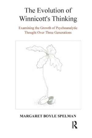 The Evolution of Winnicott's Thinking