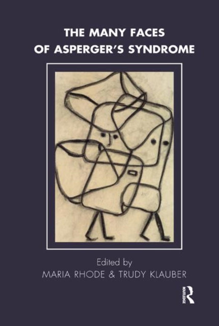 Book cover of: Many Faces of Asperger's Syndrome. By: Trudy Klauber