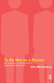 Book cover of: To Be Met as a Person