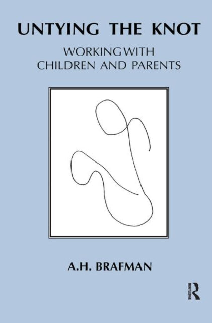 Book cover of: Untying the Knot. By: A. H. Brafman