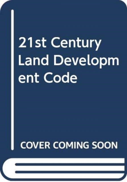 21st Century Land Development Code