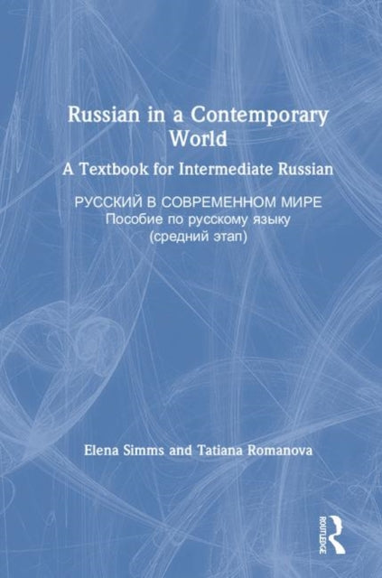 Book cover of: Russian in a Contemporary World. By: Elena Simms
