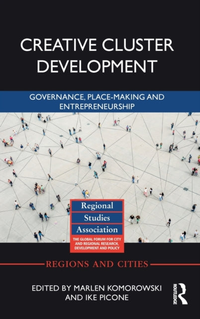 Book cover of: Creative Cluster Development. By: Marlen Komorowski