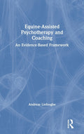 Equine-Assisted Psychotherapy and Coaching