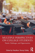 Multiple Perspectives on College Students