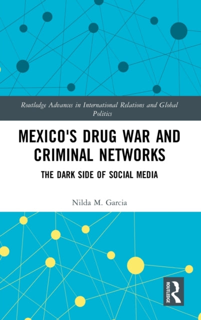 Mexico's Drug War and Criminal Networks