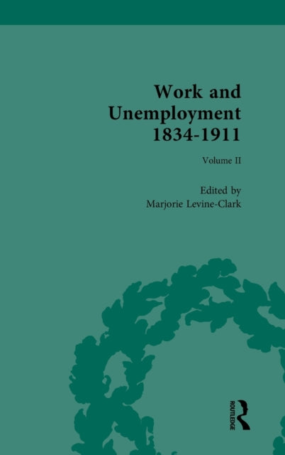 Book cover of: Work and Unemployment 1834-1911